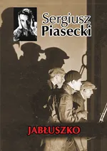 Jabłuszko - Sergiusz Piasecki