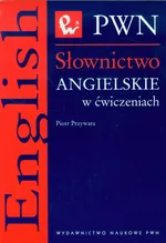 Słownictwo angielskie w ćwiczeniach - Piotr Przywara