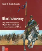 Ułani Jazłowieccy - Rozdżestwieński Paweł M.