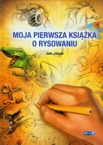 Moja pierwsza książka o rysowaniu - Jan Jager