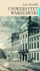 Uniwersytet Warszawski - Jerzy Miziołek