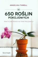 650 roślin pokojowych - Angelika Throll
