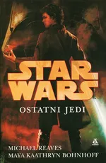 Star Wars Ostatni Jedi - Bohnhoff Maya Kaathryn