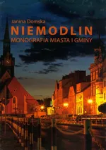 Niemodlin Monografia miasta i gminy - Janina Domska