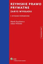 Rzymskie prawo prywatne - Marek Kuryłowicz