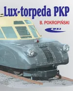Lux - torpeda PKP - Bogdan Pokropiński