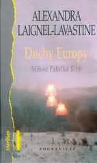 Duchy Europy - Alexandra Laignel-Lavastine
