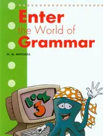 Enter the World of Grammar 3 Student's Book - H.Q. Mitchell