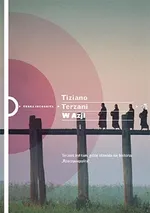 W Azji - Tiziano Terzani