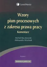 Wzory pism procesowych z zakresu prawa pracy - Outlet - Michał Raczkowski