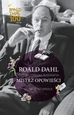 Roald Dahl Mistrz opowieści - Outlet - Donald Sturrock