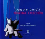 Kraina chichów - Jonathan Carroll