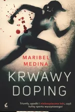 Krwawy doping - Maribel Medina