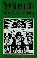 W sidłach demona Tom 7 - Wiech Stefan Wiechecki