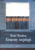 Elementy socjologii - Henri Mendras