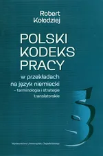 Polski kodeks pracy w przekładach na język niemiecki - Robert Kołodziej