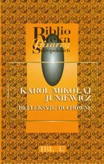 Refleksyje duchowne - Juniewicz Karol Mikołaj
