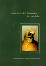 Romantyczne sfery muzykalne - Mirosław Strzyżewski