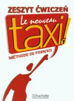 Le Nouveau Taxi 1 Zeszyt ćwiczeń + Zdaję maturę - Guy Capelle