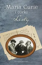 Maria Curie i córki Listy - Outlet - Maria Curie