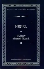Wykłady z historii filozofii Tom 2 - Outlet - Hegel Georg Wilhelm Friedrich