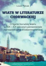 Wiatr w literaturze chorwackiej - Leszek Małczak