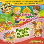 Jaś i Małgosia / Poszła w las nauka - Jan Brzechwa