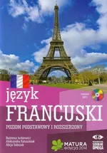 Język francuski Matura 2014 Poziom podstawowy i rozszerzony + MP3 - Bożenna Jurkiewicz