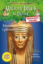 Tropiciele faktów Mumie i piramidy - Osborne Mary Pope