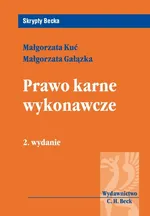 Prawo karne wykonawcze - Małgorzata Gałązka