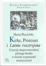Kirke, Proteusz i Lutnia rozstrojona - Maciej Pieczyński