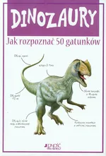 Dinozaury Jak rozpoznać 50 gatunków - Steve Parker