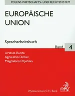 Europaische Union Spracharbeitsbuch band 4 - Urszula Burda