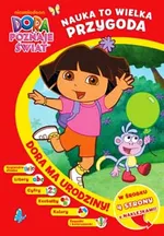 Dora poznaje świat Dora ma urodziny - Robert Roper