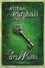 Za drzwiami - Smith Michael Marshall