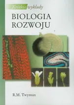 Krótkie wykłady Biologia rozwoju - Outlet - R.M. Twyman