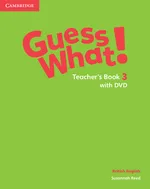 Guess What! 3 Teacher's Book with DVD - Susannah Reed