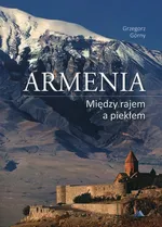 Armenia - Grzegorz Górny