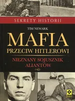 Mafia przeciw Hitlerowi - Tim Newark