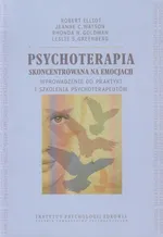 Psychoterapia skoncentrowana na emocjach - Robert Elliot