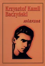 Baczyński-wiersze - Baczyński Krzysztof Kamil