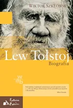 Lew Tołstoj Biografia - Outlet - Wiktor Szkłowski
