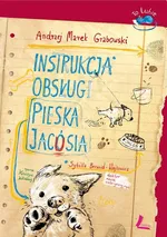 Instrukcja obsługi pieska Jacósia - Outlet - Grabowski Andrzej Marek