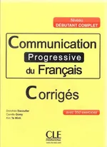 Communication Progressive du Francais Grand Debutant Klucz - Dorothee Escoufier