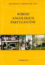 Wśród angolskich partyzantów - Krzysztof Łukoszczyk