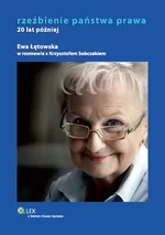 Rzeźbienie państwa prawa - Outlet - Ewa Łętowska