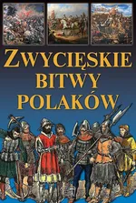 Zwycięskie bitwy Polaków - Outlet