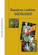 Kupujemy i sadzimy owocowe - Outlet - Ewelina Gudarowska