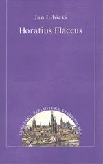 Horatius Flaccus - Jan Libicki