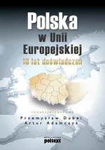 Polska w Unii Europejskiej - Artur Adamczyk